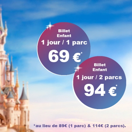 Offres spéciales Enfants DISNEYLAND PARIS Offres spéciales Enfants DISNEYLAND PARIS