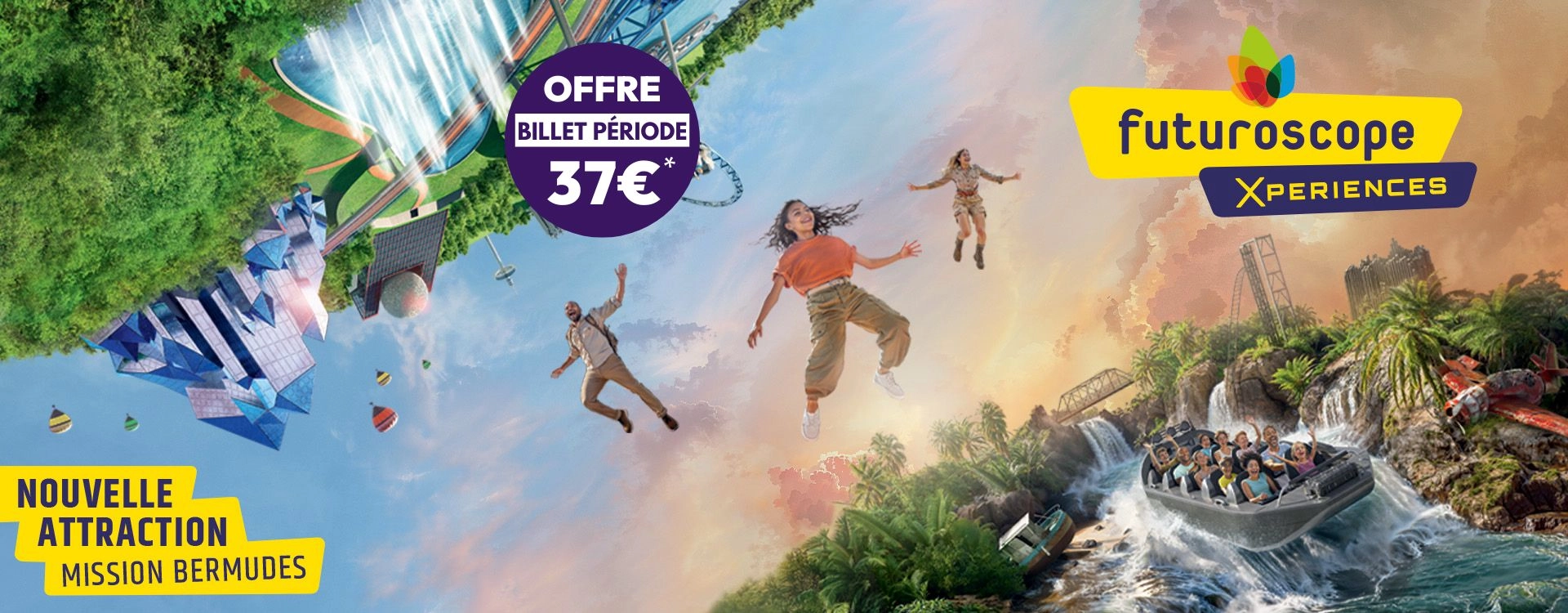 Offre de ré-ouverture Futuroscope Offre de ré-ouverture Futuroscope